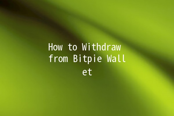 How to Withdraw from Bitpie Wallet 💰🚀